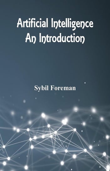 Artificial Intelligence Foreman Sybil