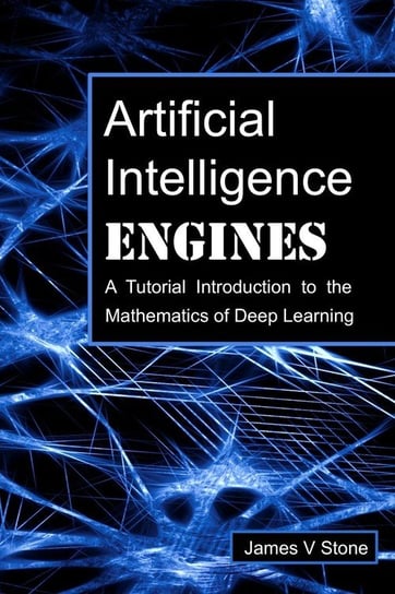 Artificial Intelligence Engines Stone James V