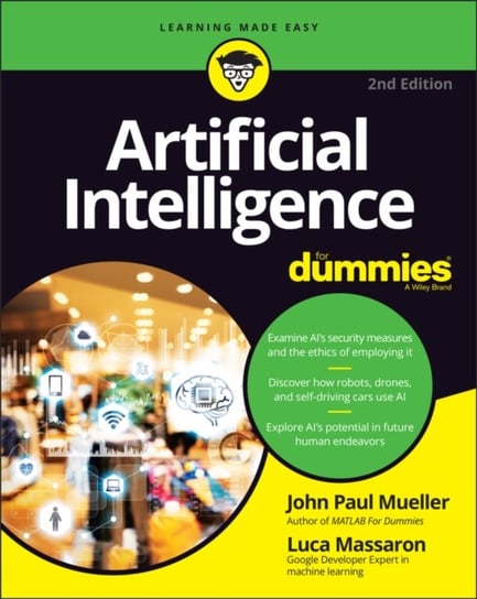 Artificial Intelligence For Dummies John Paul Mueller