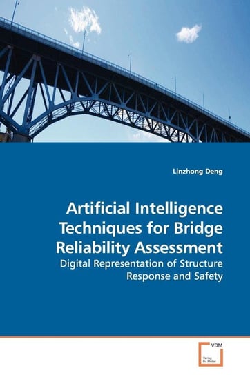 Artificial Intelligence Techniques for Bridge Reliability Assessment Deng Linzhong