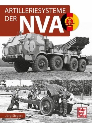 Artilleriesysteme der NVA Motorbuch Verlag