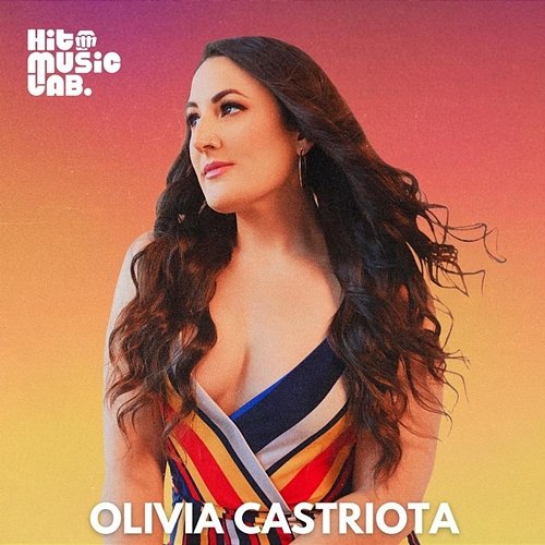 Artist Series - Olivia Castriota Hit Music Lab
