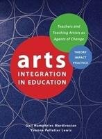 Arts Integration in Education Mardirosian Gail Humphries