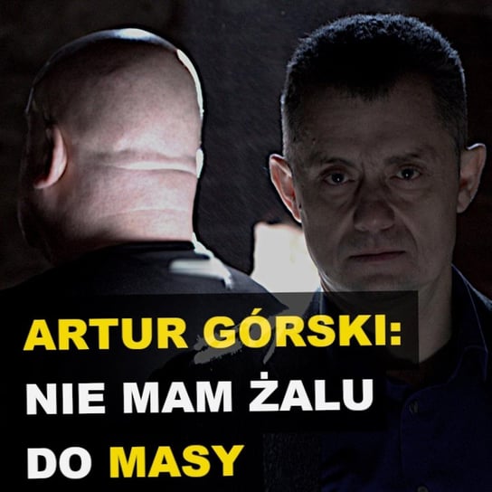 Artur Górski - Spowiednik mafii: Nie mam żalu do Masy - Konfrontacja - Podejrzani - Kryminalne opowieści - podcast Szulc Patryk