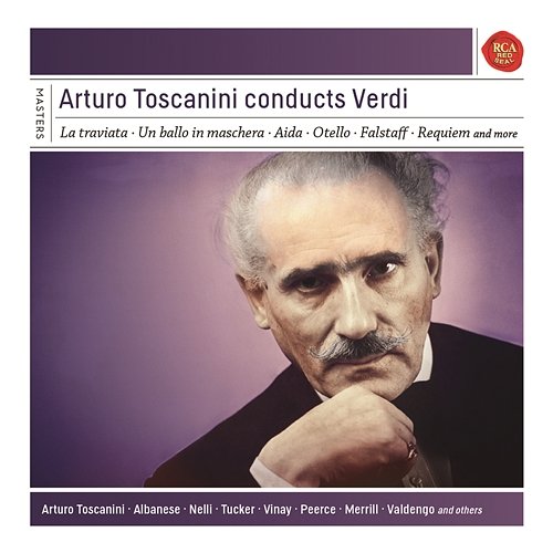 Ah! Perchè qui! Fuggite! Arturo Toscanini