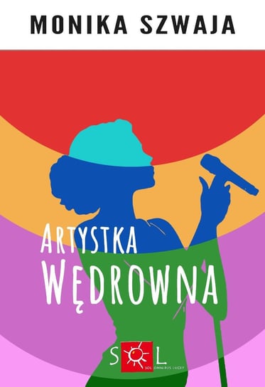 Artystka wędrowna - ebook epub Szwaja Monika