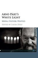 Arvo Part's White Light Dolp Laura