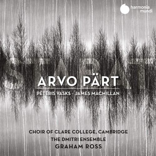 Arvo Part Stabat Choir Of Clare College Cambridge