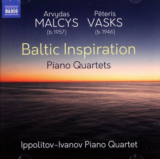 Arvydas Malcys / Peteris Vasks Baltic Inspiration - Piano Quartets Various Artists