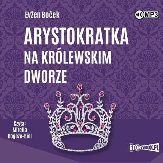 Arystokratka na królewskim dworze. Arystokratka. Tom 5 - audiobook Bocek Evzen