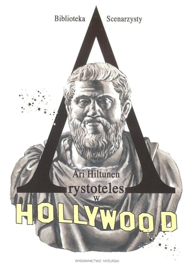 Arystoteles w Hollywood Hiltunen Ari