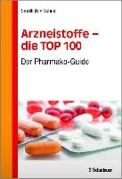 Arzneistoffe - die TOP 100 Smollich Martin, Scheel Martin