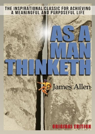 As A Man Thinketh Allen James