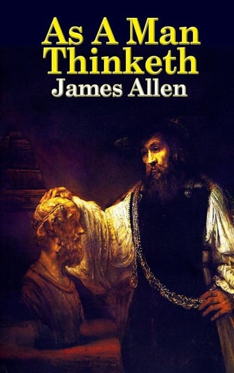 As a Man Thinketh Allen James