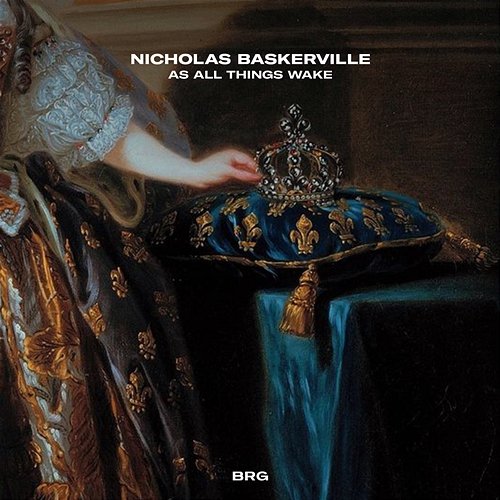 As All Things Wake Nicholas Baskerville