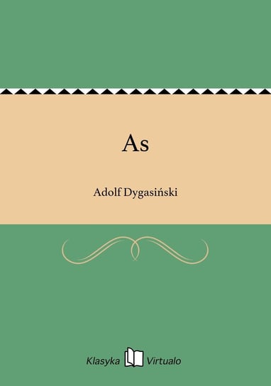 As Dygasiński Adolf