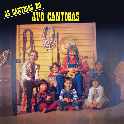 As Cantigas Do Avô Cantigas Avô Cantigas