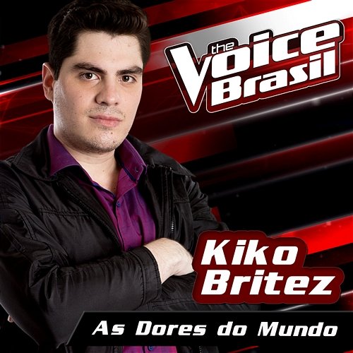 As Dores Do Mundo Kiko Britez