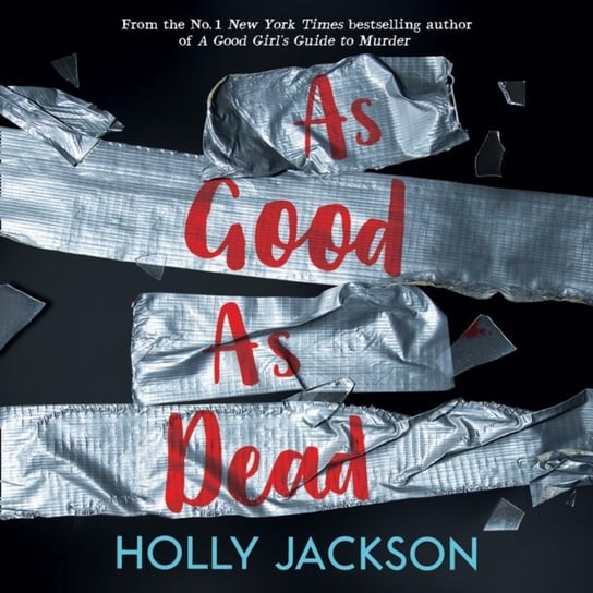 As Good As Dead (A Good Girl's Guide to Murder, Book 3) - audiobook Jackson Holly