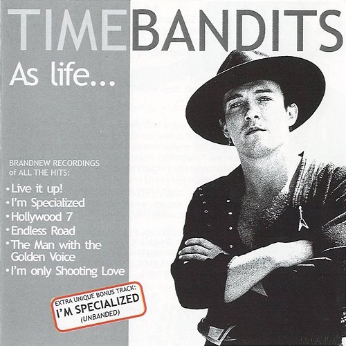 As Life... Time Bandits