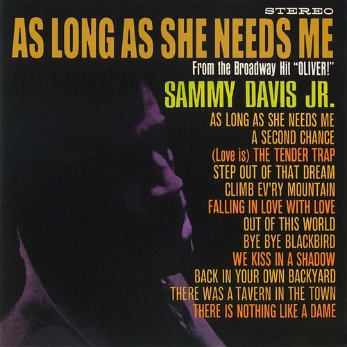 As Long As She Needs Me Sammy Davis Jr.