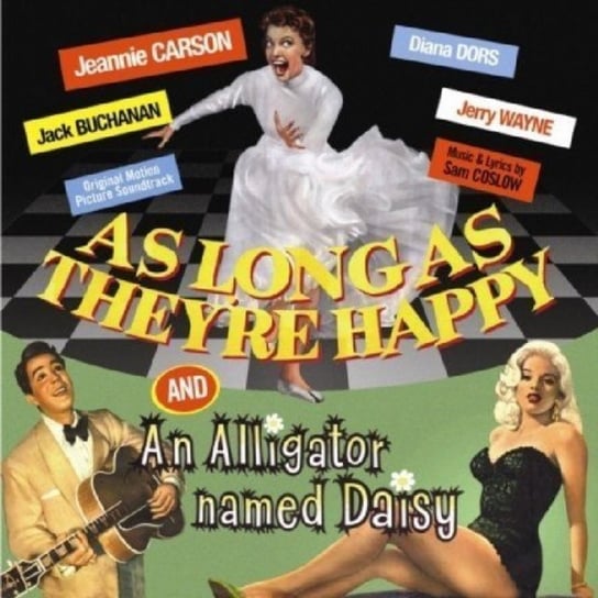 As Long As They're Happy / An Alligator Named Daisy Various Artists