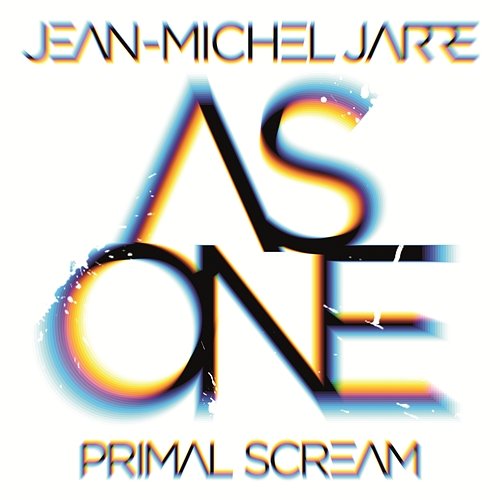 As One Jean-Michel Jarre & Primal Scream