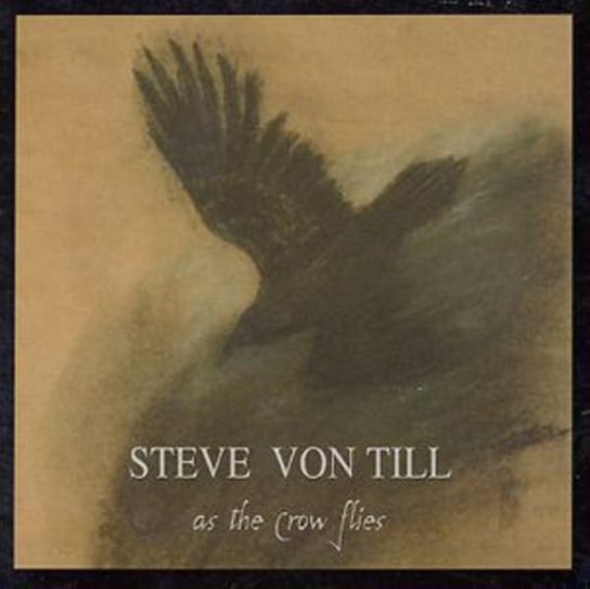 As The Crow Flies Von Till Steve