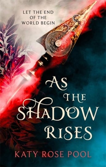 As the Shadow Rises: Book Two of The Age of Darkness Pool Katy Rose