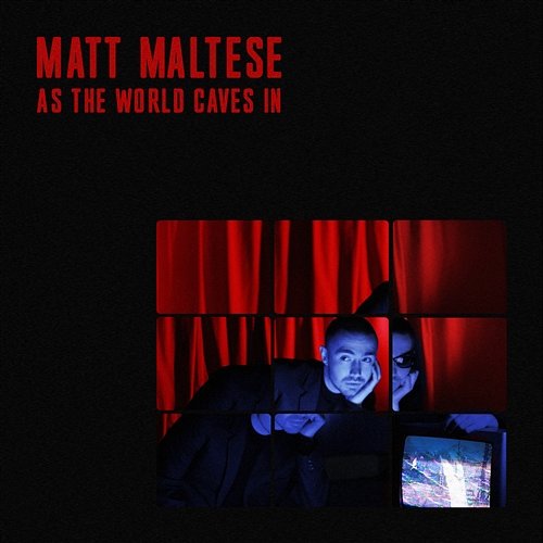 As the World Caves In Matt Maltese