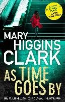 As Time Goes By Clark Mary Higgins