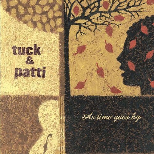 As Time Goes By Tuck & Patti