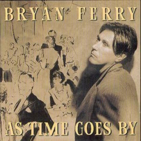 As Time Goes By Ferry Bryan