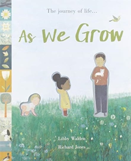 As We Grow: The journey of life... Walden Libby