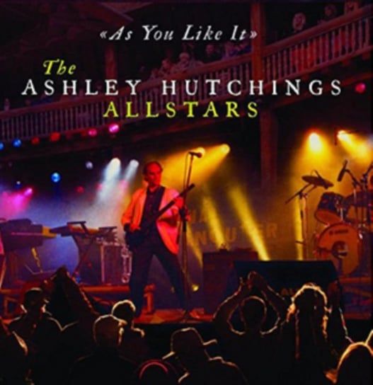 As You Like It The Ashley Hutchings Allstars