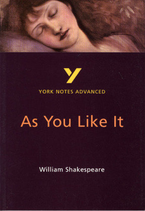 As You Like It: York Notes Advanced Sowerby Robin