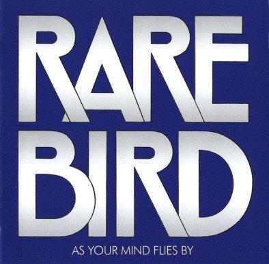 As Your Mind Flies By (Remastered) Rare Bird