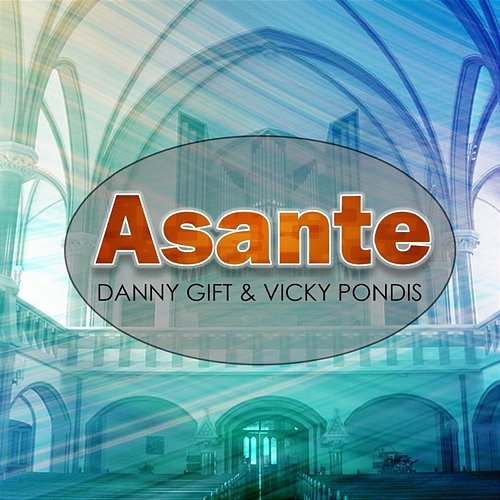 Asante Danny Gift, Vicky Pondis