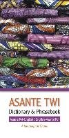 Asante Twi-English/English-Asante Twi Dictionary & Phrasebook Hippocrene Books Inc.