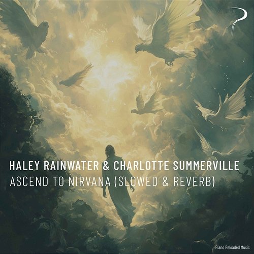 Ascend to Nirvana Charlotte Summerville, Haley Rainwater