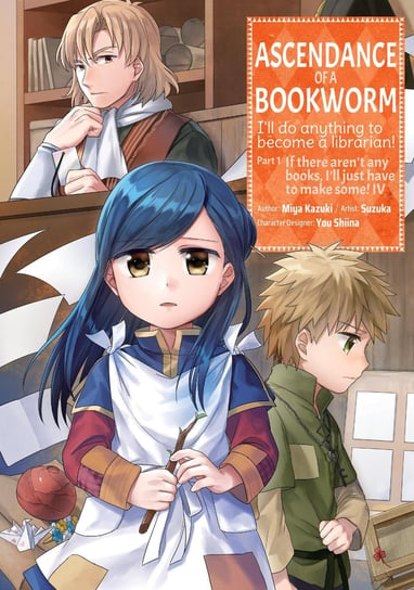 Ascendance of a Bookworm (Manga) Volume 4 Miya Kazuki