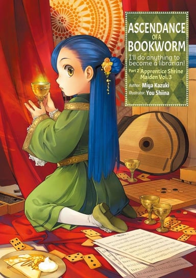 Ascendance of a Bookworm: Part 2. Volume 3 Miya Kazuki