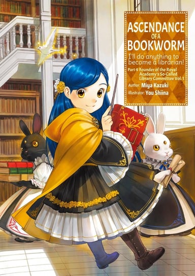 Ascendance of a Bookworm. Part 4 Volume 1 - ebook epub Miya Kazuki