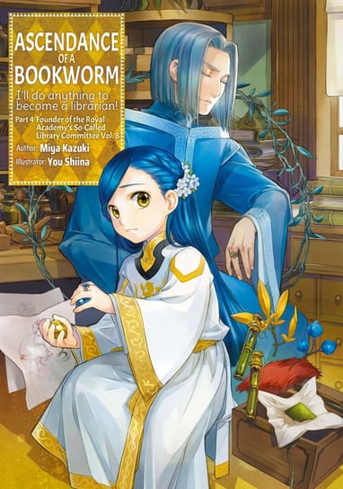 Ascendance of a Bookworm. Part 4 Volume 8 Miya Kazuki
