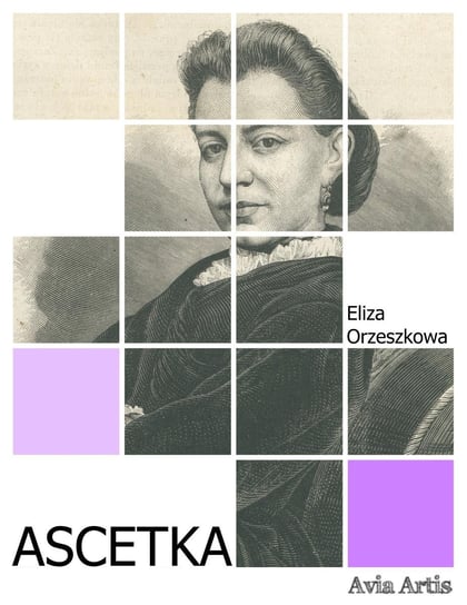 Ascetka Orzeszkowa Eliza