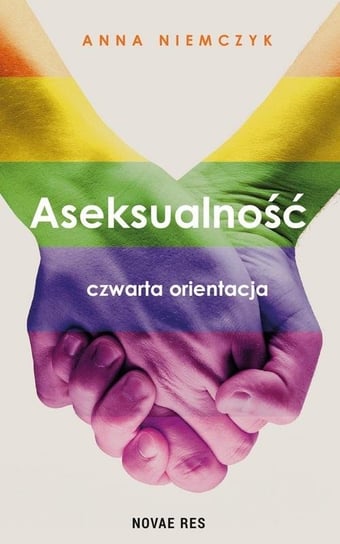 Aseksualność. Czwarta orientacja w.2 Niemczyk Anna