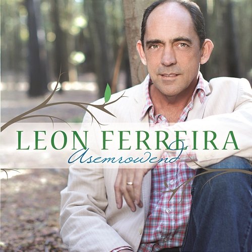 Oorverdowend Leon Ferreira