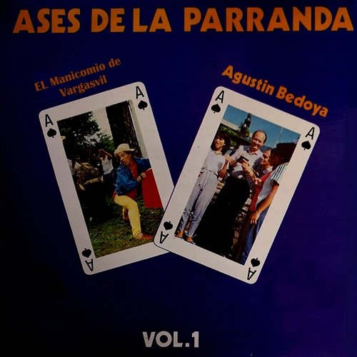 Ases De La Parranda Agustin Bedoya