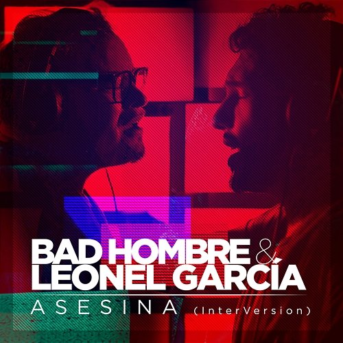 Asesina Bad Hombre feat. Leonel García