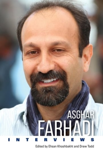 Asghar Farhadi: Interviews Ehsan Khoshbakht